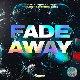 Album cover of Fade Away (feat. Elation & Chri$tian Gate$)