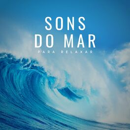 Album cover of Sons do Mar para Relaxar