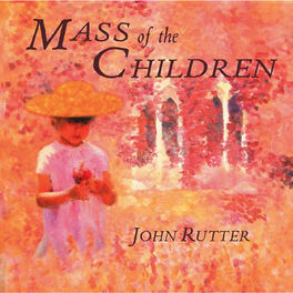 Album cover of Rutter: Mass of the Children