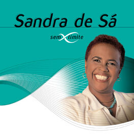 Album cover of Sandra De Sá Sem Limite