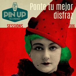 Album cover of Ponte Tu Mejor Disfraz (Sessions 006)