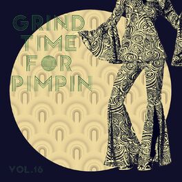 Album cover of Grind Time For Pimpin Vol, 16