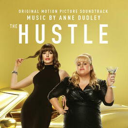Album cover of The Hustle (Original Motion Picture Soundtrack)