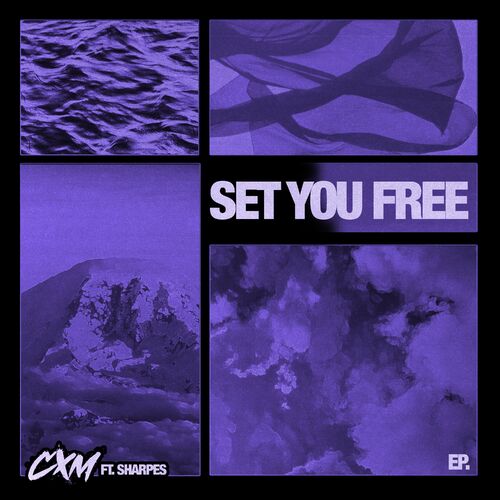  CXM - Set You Free (2023) 