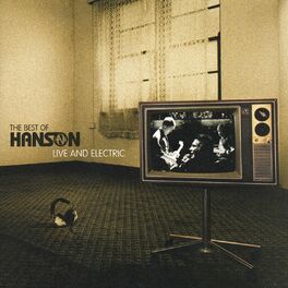 Album cover of The Best of Hanson Live and Electric