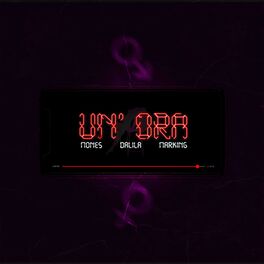 Album cover of Un'ora (feat. Marking & Dalila)