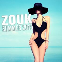 Album cover of Zouk Summer 2015 (Sushiraw)