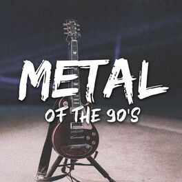 Album cover of Metal of the 90's