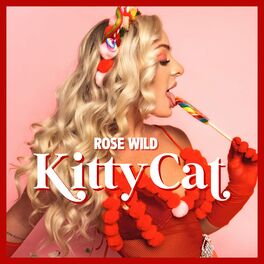 Rose Wild - Kitty Cat: lyrics and songs