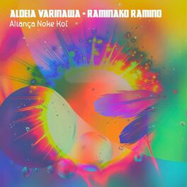 Album cover of Aldeia Varinawa - Raminako Ramino