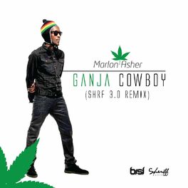 Album cover of Ganja Cowboy (Shrf 3.0 ReMix)
