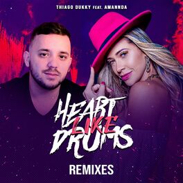 Album cover of Heart Like Drums (Remixes)