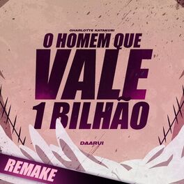 Album cover of O Homem Que Vale 1 Bilhão (Katakuri) [Remake]
