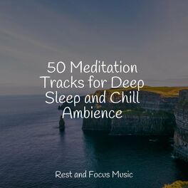 Album cover of 50 Meditation Tracks for Deep Sleep and Chill Ambience