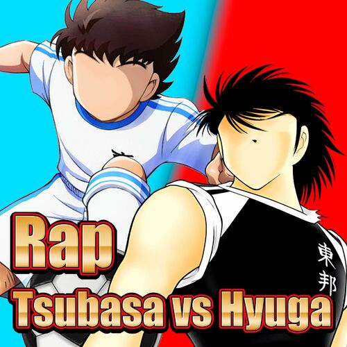 Nozi - Rap de Tsubasa vs Hyuga. Nankatsu vs Meiwa: lyrics and songs | Deezer