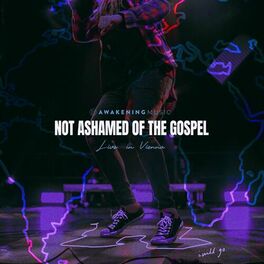 Album cover of Not Ashamed of the Gospel (Live in Vienna)