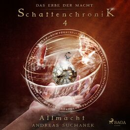 Album cover of Das Erbe der Macht - Schattenchronik 4: Allmacht