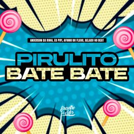 Album cover of Pirulito Bate Bate