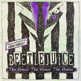 Album cover of Beetlejuice: The Demos The Demos The Demos