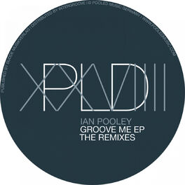 Album cover of Groove Me (the Remixes)