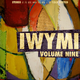 Album cover of IWYMI Volume Nine