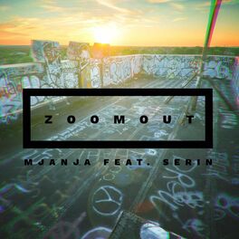 Album cover of Zoom Out (feat. SERIN)