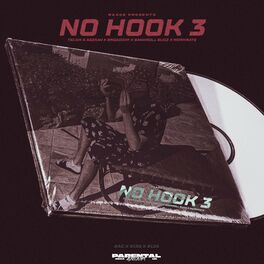 Album cover of No Hook 3 (feat. Tscam, AbzSav, Broadday, Bankroll Bugz & Workrate)