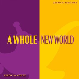 Album cover of A Whole New World (feat. Jessica Sanchez)