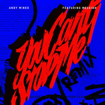 Andy Mineo You Can T Stop Me Feat Messiah Remix Listen With Lyrics Deezer