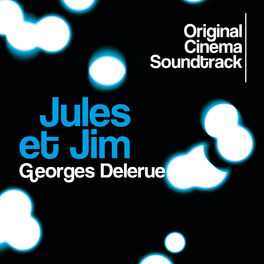Album cover of Jules et Jim (Original Cinema Soundtrack)