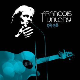 Album cover of François Valéry 1983 - 1986