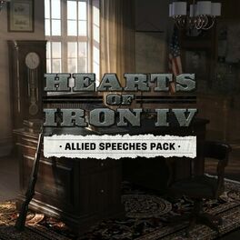 Album cover of Hearts of Iron IV - Allied Speeches Music Pack