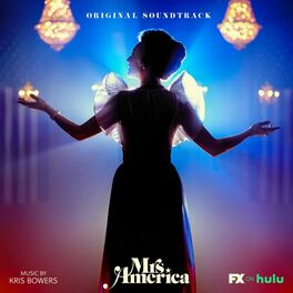 Album cover of Mrs. America (Original Soundtrack)