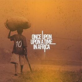 Album cover of Once Upon a Time in Africa 10