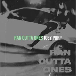 Album cover of Ran Outta Ones