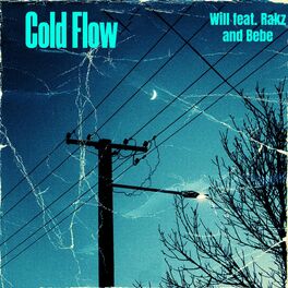 Album cover of Cold Flow (feat. Rakz & Bebe)