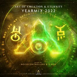 Album cover of Art of Creation & Eternity Yearmix 2022