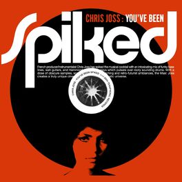 Album cover of You've Been Spiked