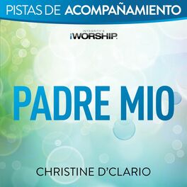 Album cover of Padre Mio (Pista de Acompañamiento)