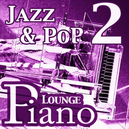 Album cover of Piano Instrumental (Jazz - Pop - Hits & Lounge Piano), Vol. 2