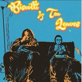 Album cover of Biscotti & Tea Leaves
