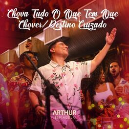 Album cover of Chova Tudo O Que Tem Que Chover / Destino Cruzado (Ao Vivo)