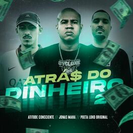 Album cover of Atrás do Dinheiro 2