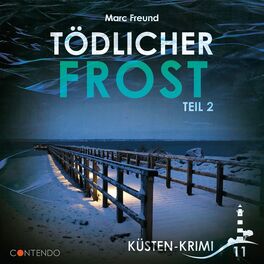 Album cover of Folge 11: Tödlicher Frost Teil 2
