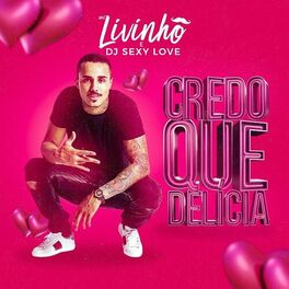 Album cover of Credo Que Delicia