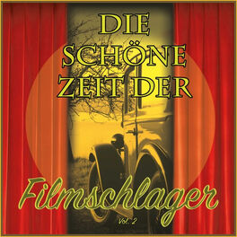 Album cover of Die schöne Zeit der Filmschlager, Vol. 2