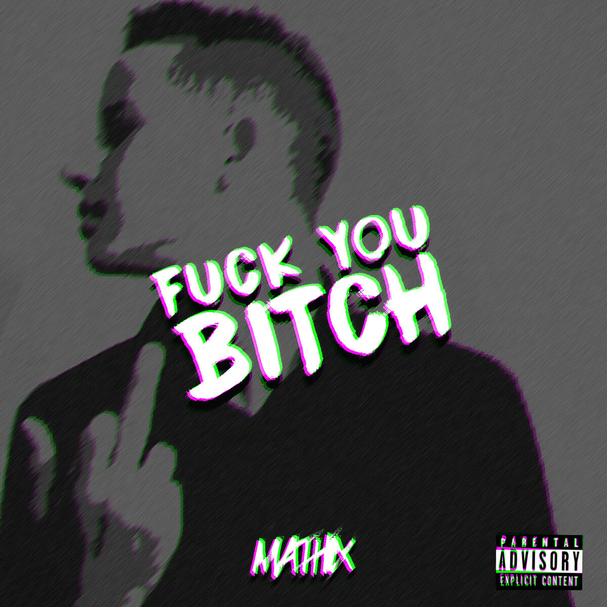 Mathix - Fuck You Bitch: lyrics and songs | Deezer