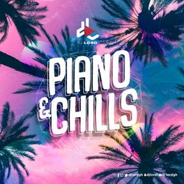 Album cover of Piano & Chills