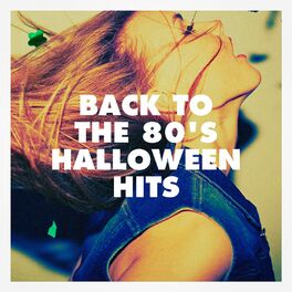 Album cover of Back to the 80's Halloween Hits