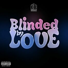 Album cover of Blinded By Love